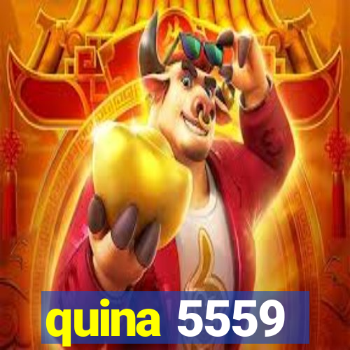 quina 5559